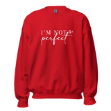 Sweatshirt "I'm not perfect. I'm limited edition"