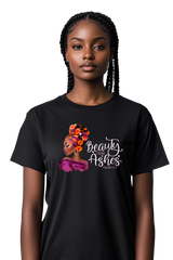 T-Shirt "Beauty from ashes"