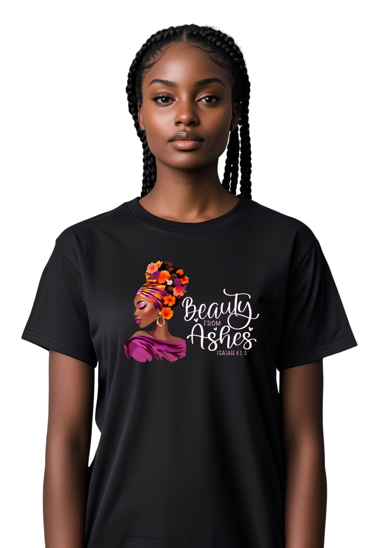 T-Shirt "Beauty from ashes"