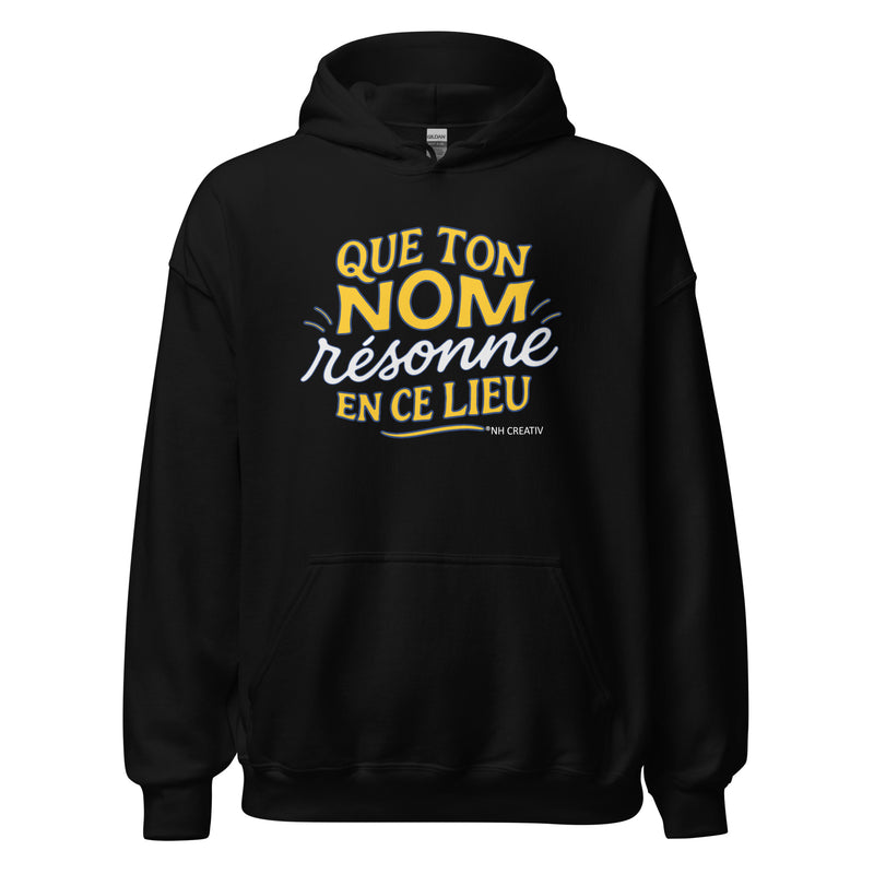 Hoodie "Que ton nom résonne"