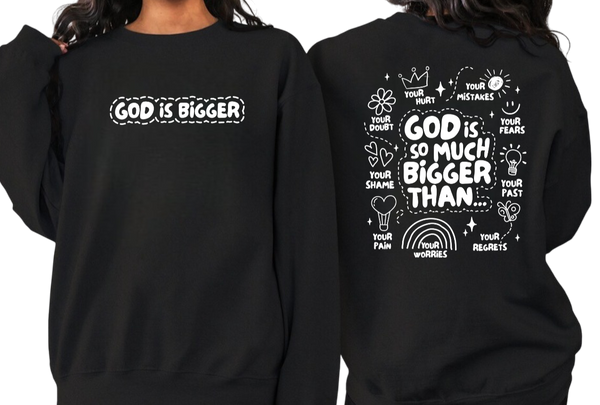 Sweatshirt "God is bigger"