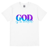 T-Shirt "God is in control"