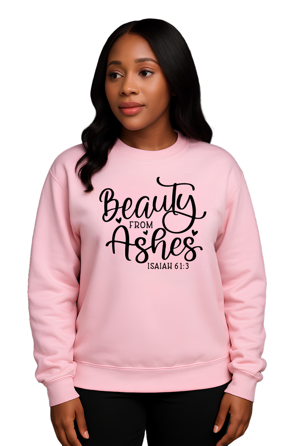 Sweatshirt "He gives Beauty from ashes"