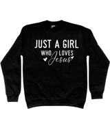 Sweatshirt - Just a Girl Who Loves Jesus