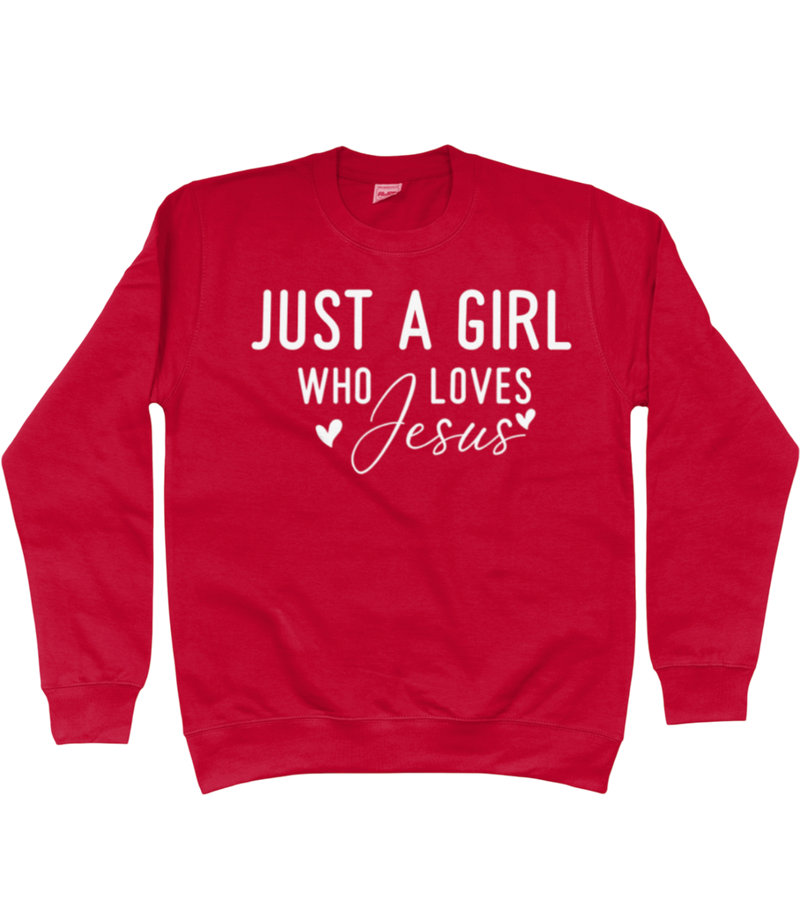 Sweatshirt - Just a Girl Who Loves Jesus