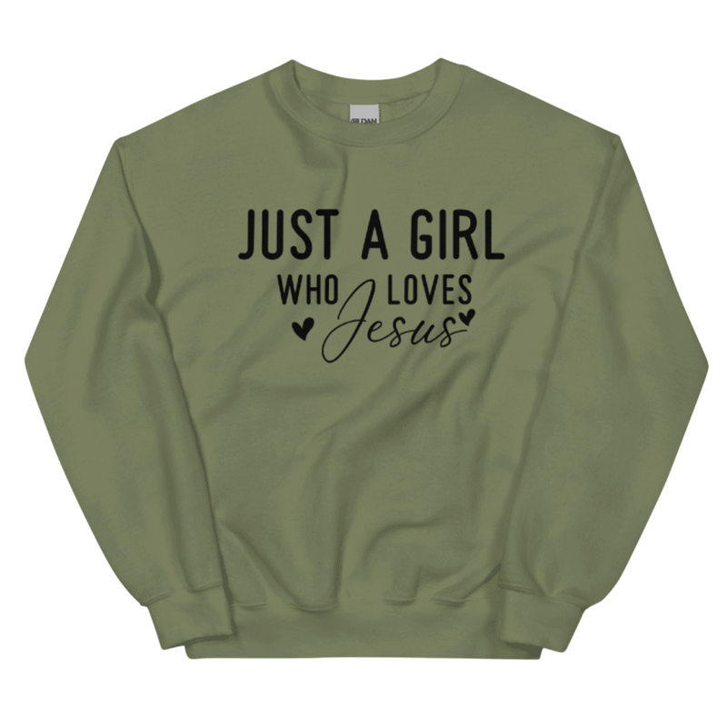 Sweatshirt - Just a Girl Who Loves Jesus