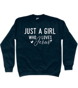 Sweatshirt - Just a Girl Who Loves Jesus