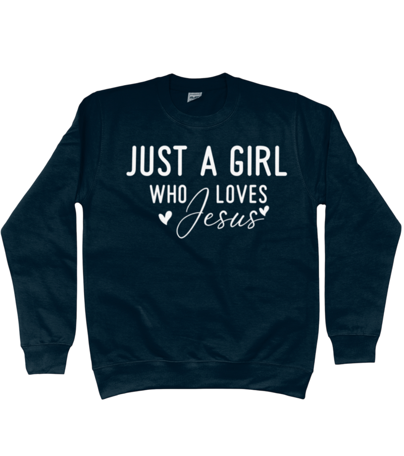 Sweatshirt - Just a Girl Who Loves Jesus