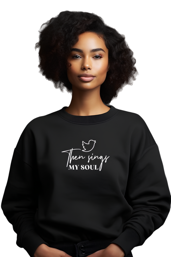 Sweatshirt "Then sings my soul"