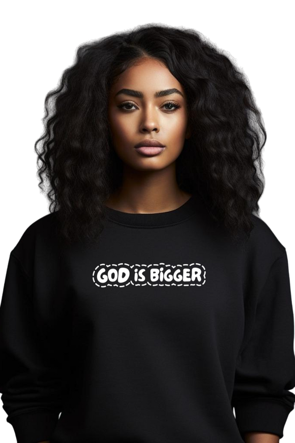 Sweatshirt "God is bigger"