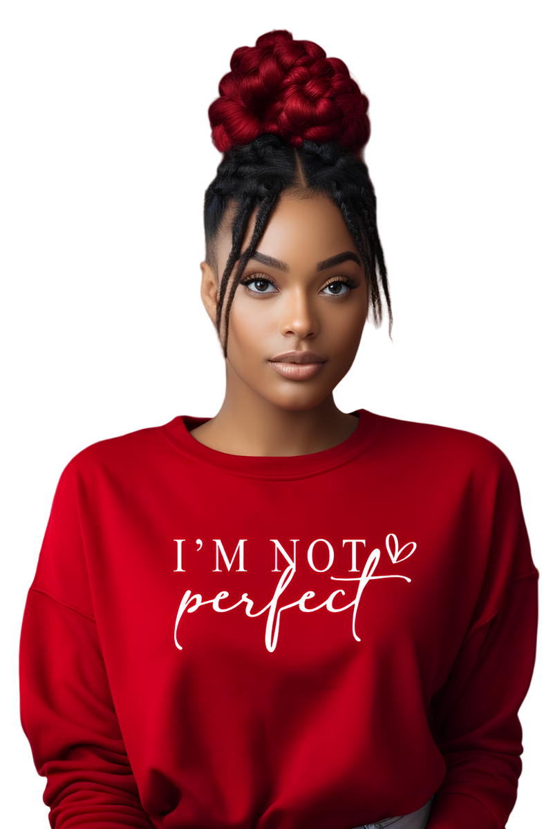 Sweatshirt "I'm not perfect. I'm limited edition"