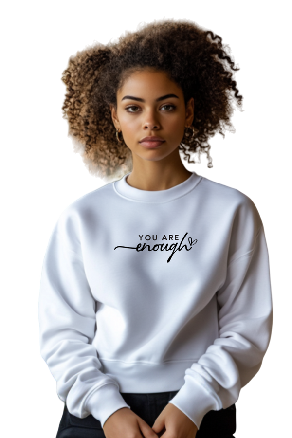 Sweatshirt "You are enough"