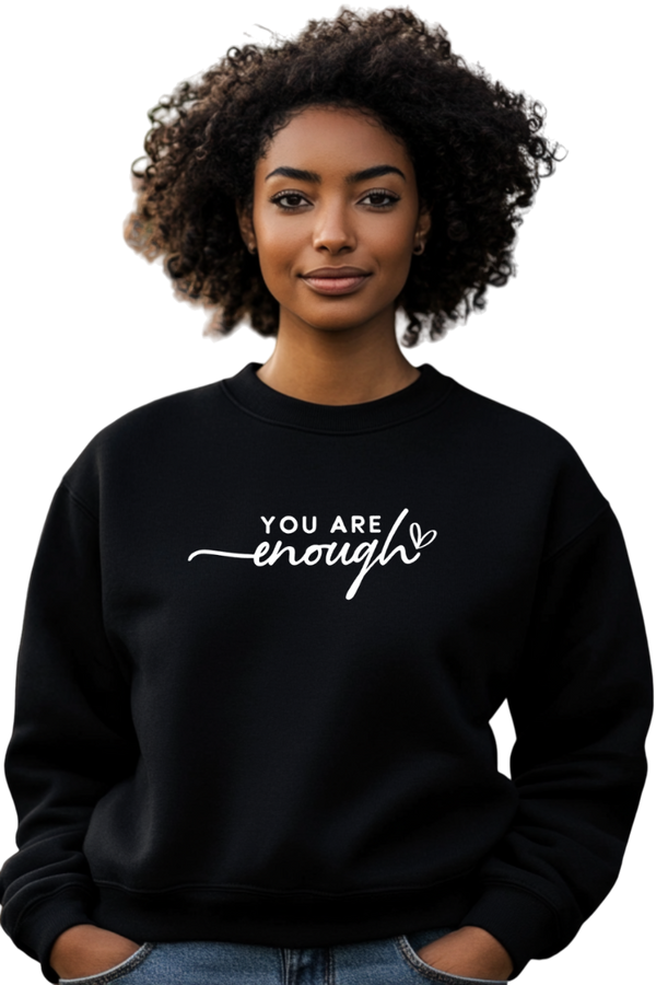 Sweatshirt "You are enough"