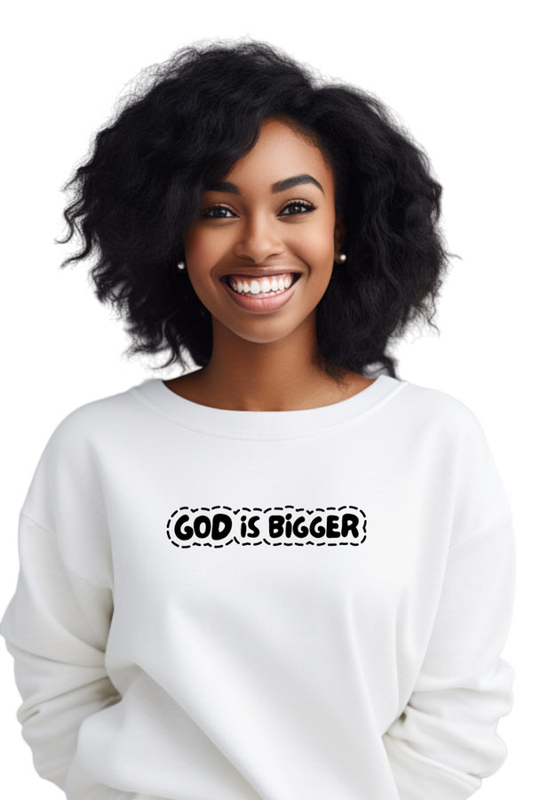 Sweatshirt "God is bigger"