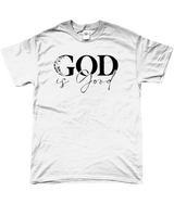 T-Shirt "God is good"