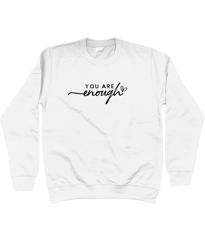 Sweatshirt "You are enough"