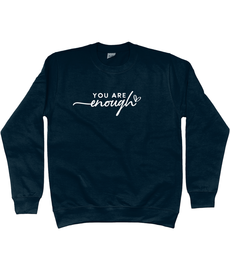 Sweatshirt "You are enough"