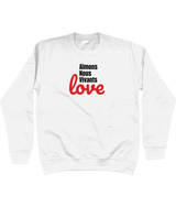 Sweatshirt "Aimons nous vivants - Love"