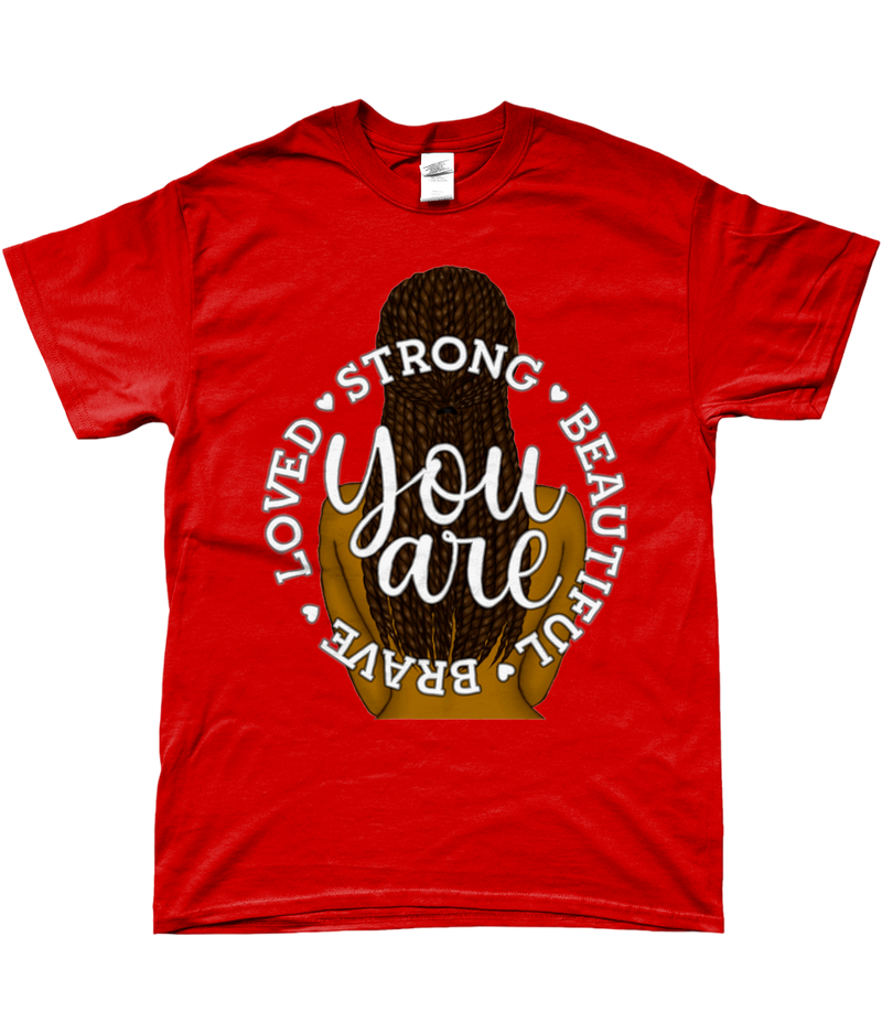 T-shirt - You are Loved, Strong, Beautiful