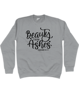 Sweatshirt "He gives Beauty from ashes"