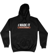 Hoodie "I made it"