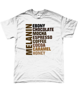 T-Shirt "Melanin Ebony"