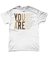 T-Shirt "You are"