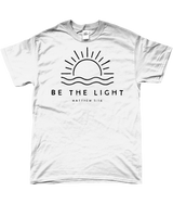 T-Shirt "Be the light"