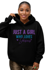Hoodie "Just a girl who loves Jesus"