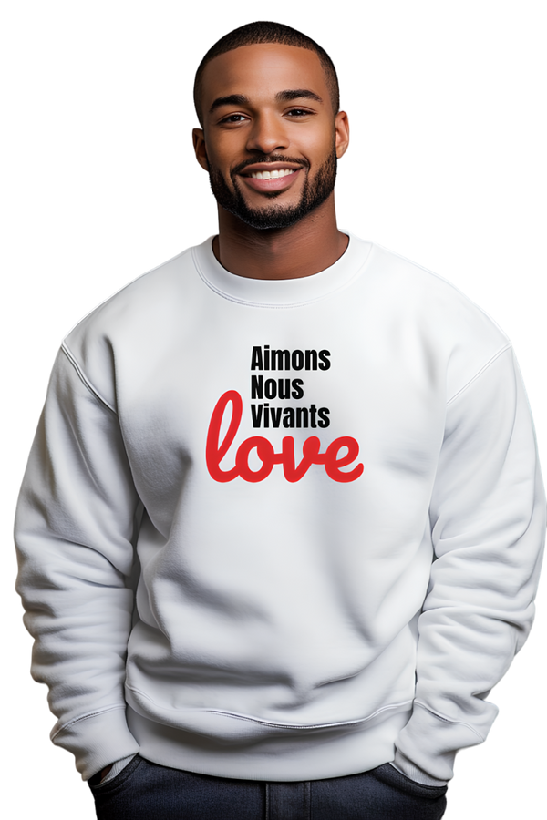 Sweatshirt "Aimons nous vivants - Love"