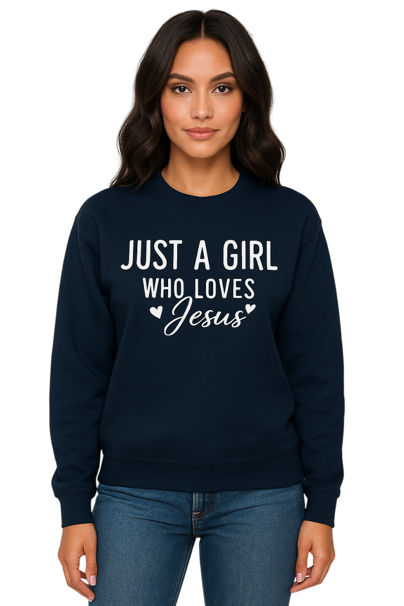 Sweatshirt - Just a Girl Who Loves Jesus