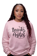 Sweatshirt "He gives Beauty from ashes"