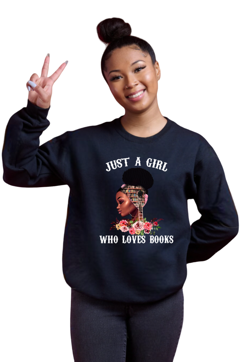 Sweatshirt "Just a girl who loves books"