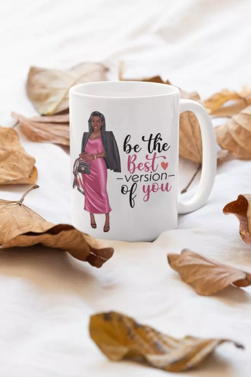 Mug "Be the best version of you"