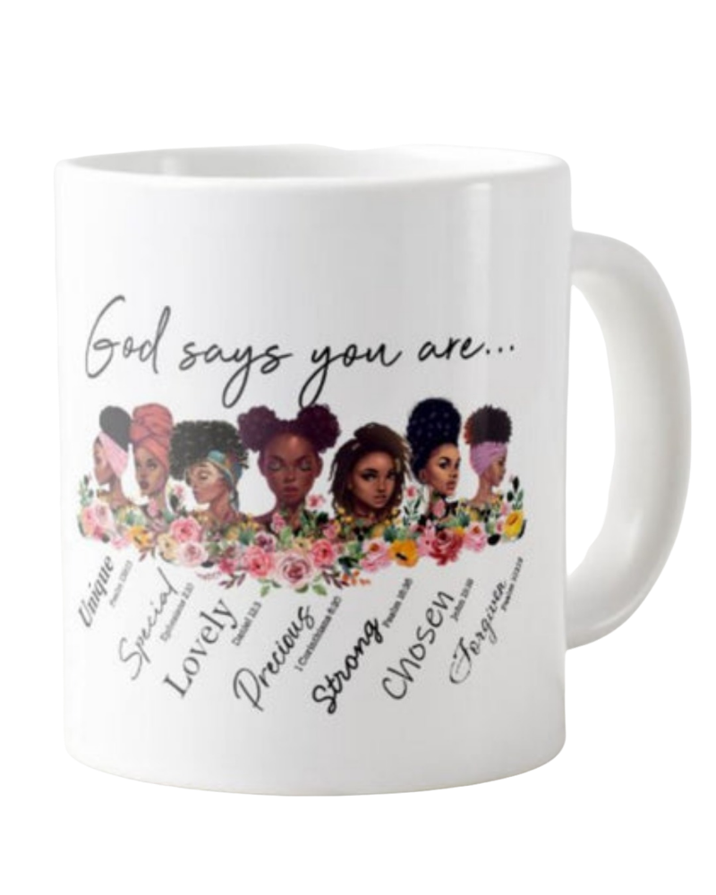 Mug "God says you are"